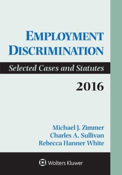 Paperback Employment Discrimination: Selected Cases and Statutes 2016 Supplement Book