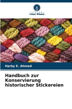 Paperback Handbuch zur Konservierung historischer Stickereien (German Edition) [German] Book