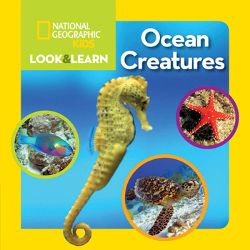 Ocean Creatures - Book  of the National Geographic Kids Look & Learn