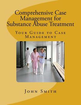 Paperback Comprehensive Case Management for Substance Abuse Treatment Book