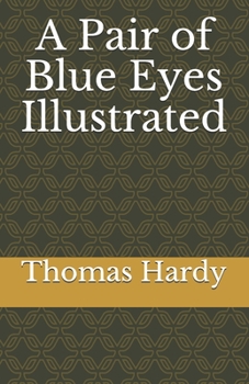 Paperback A Pair of Blue Eyes Illustrated Book