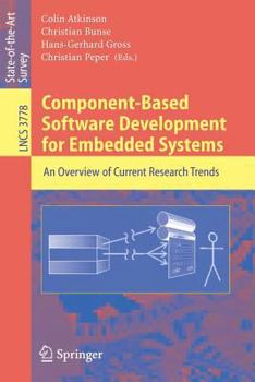Paperback Component-Based Software Development for Embedded Systems: An Overview of Current Research Trends Book