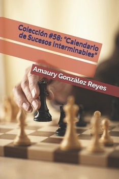 Paperback Colección #58: "Calendario de Sucesos Interminables" [Spanish] Book