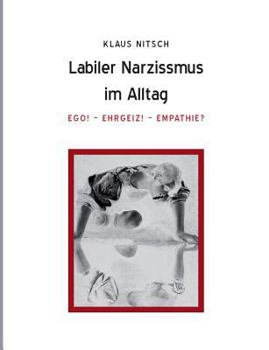 Paperback Labiler Narzissmus im Alltag [German] Book