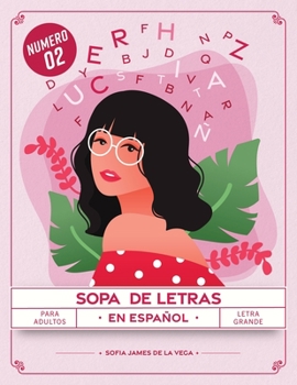 Sopa de Letras en Español para Adultos Letra Grande: Numero 2