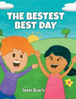 Hardcover The Bestest Best Day Book