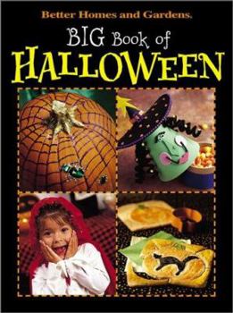 Paperback Better Homes and Gardens Big Book of Halloween Book
