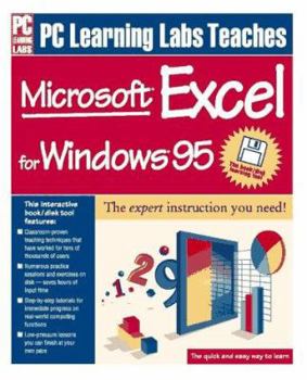 Paperback PC Learning Labs Teaches Excel for Windows 95 with Disk Book