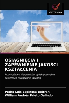 Paperback Osi&#260;gni&#280;cia I Zapewnienie Jako&#346;ci Ksztalcenia [Polish] Book