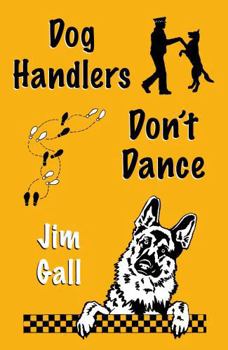 Paperback Dog Handlers Don?t Dance Book
