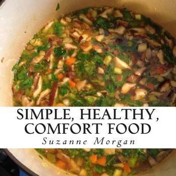 Paperback Simple Healthy Comfort Food Book