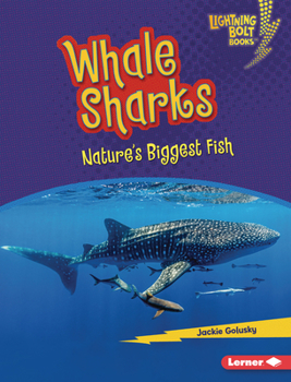 Library Binding Whale Sharks: Nature's Biggest Fish Book