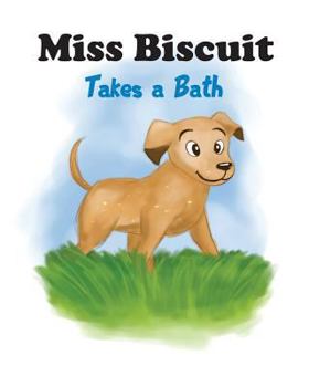 Paperback Miss Biscuit Takes a Bath Book