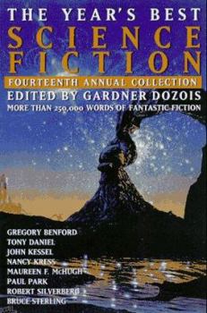 The Year's Best Science Fiction: Fourteenth Annual Collection - Book #14 of the Year's Best Science Fiction