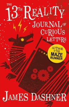 The Journal of Curious Letters - Book #1 of the 13th Reality