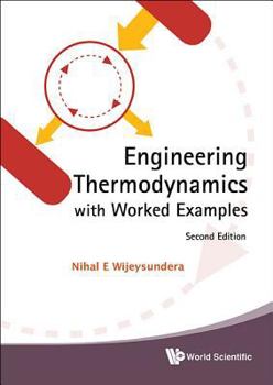 Paperback Engineering Thermodynamics with Worked Examples (Second Edition) Book