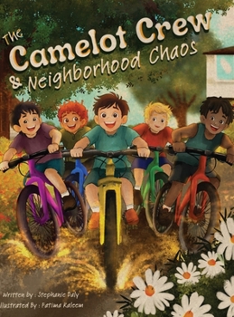 Hardcover The Camelot Crew & Neighborhood Chaos Book
