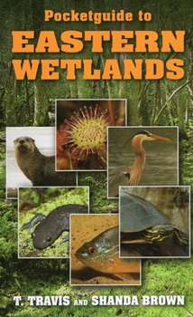 Paperback Pocketguide to Eastern Wetlands Book