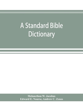 Paperback A standard Bible dictionary; designed as a comprehensive guide to the scriptures, embracing their languages, literature, history, biography, manners a Book