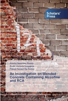 Paperback An Investigation on Blended Concrete Containing Alccofine and RCA Book