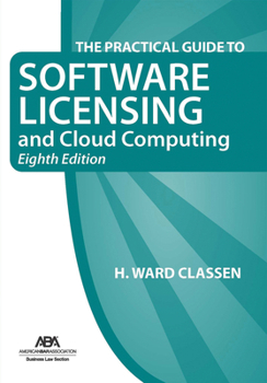 Paperback The Practical Guide to Software Licensing and Cloud Computing, Eighth Edition Book