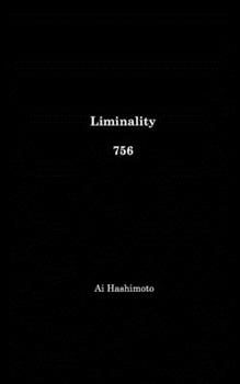 Paperback Liminality: 756 [Undetermined] Book