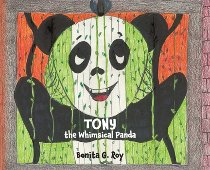 Hardcover Tony the Whimsical Panda Book