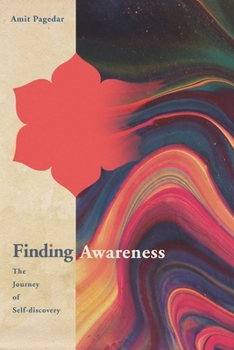 Paperback Finding Awareness: The Journey of Self-discovery Book