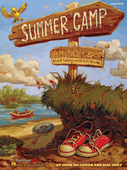 Paperback Summer Camp: A Musical Caper about Finding a Place to Belong! Book