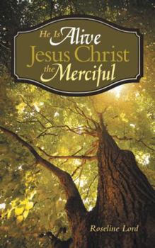 Paperback He Is Alive Jesus Christ the Merciful Book