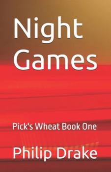 Paperback Night Games: Pick's Wheat Book One Book
