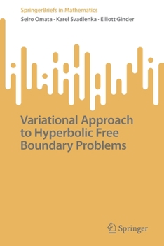 Paperback Variational Approach to Hyperbolic Free Boundary Problems Book