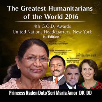 Paperback The Greatest Humanitarians of the World 2016: We Care for Humanity Book