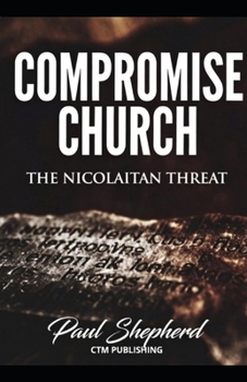 Compromise Church: The Nicolaitan Threat