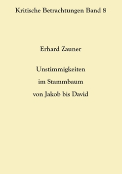 Paperback Unstimmigkeiten im Stammbaum von Jakob bis David [German] Book
