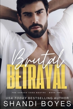 Brutal Betrayal (Caruso Cosa Nostra)