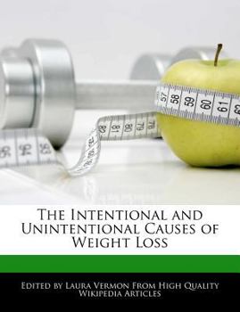 The Intentional and Unintentional Causes of Weight Loss