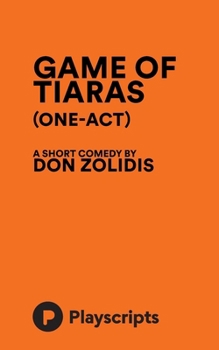 Paperback Game of Tiaras (one-act) Book