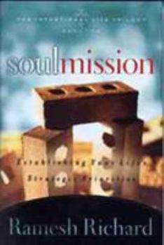 Hardcover Soul Mission: Establishing Your Life's Strategic Priorities Book
