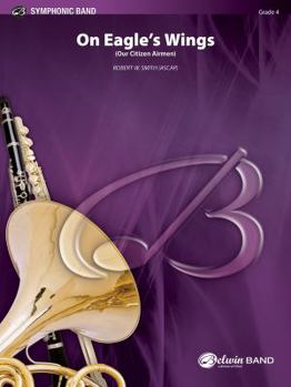 On Eagle's Wings (Belwin Symphonic Band)