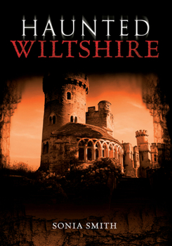 Haunted Wiltshire - Book  of the Amberley True Ghost Stories