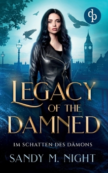 Paperback Legacy of the Damned: Im Schatten des Dämons [German] Book