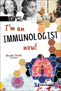 Hardcover I'm an Immunologist Now! Book