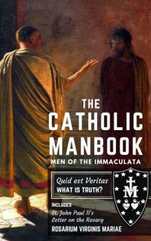 Paperback The Catholic ManBook Book