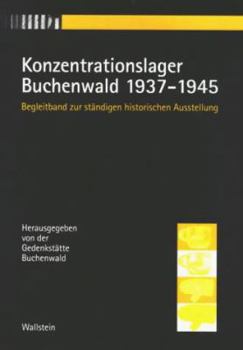 Hardcover Konzentrationslager Buchenwald, 1937-1945: Begleitband Zur Standigen Historischen Ausstellung Book