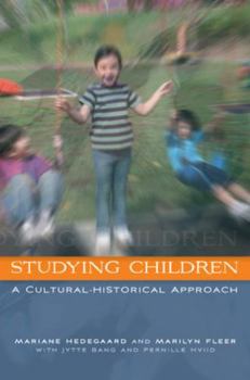Paperback Studying Children: A Cultural-Historical Approach Book