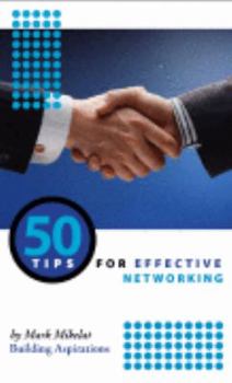 Paperback 50 Tips For Effective Networking Book