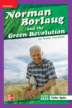 Spiral-bound Reading Wonders Leveled Reader Norman Borlaug and the Green Revolution: Ell Unit 2 Week 3 Grade 5 Book