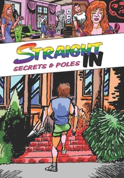 Paperback Straight In: Secrets & Poles Book