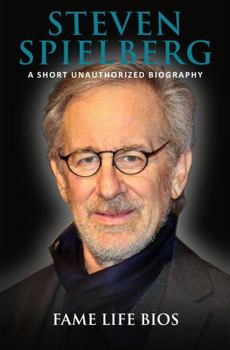 Paperback Steven Spielberg: A Short Unauthorized Biography Book